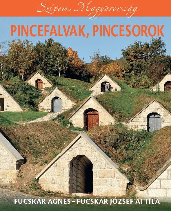 Pincefalvak, pincesorok - szívem, magyarország