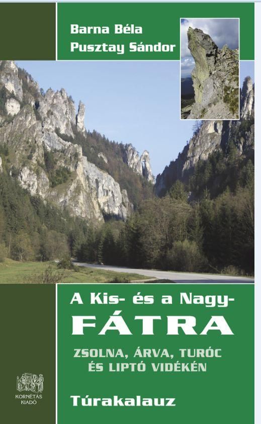 A kis-és a nagy-fátra - túrakalauz