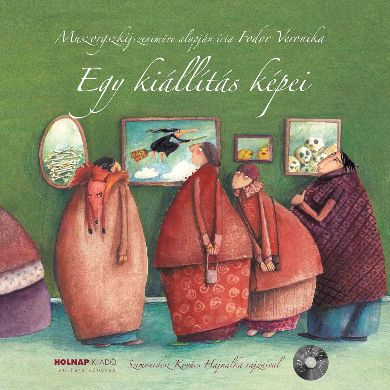 Egy kiállítás képei - cd melléklettel