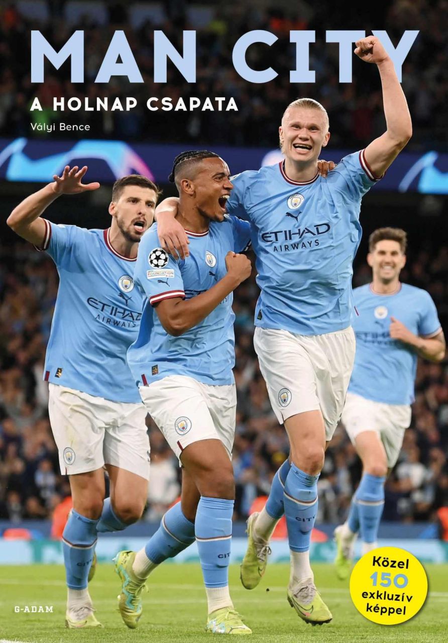 Man city - a holnap csapata