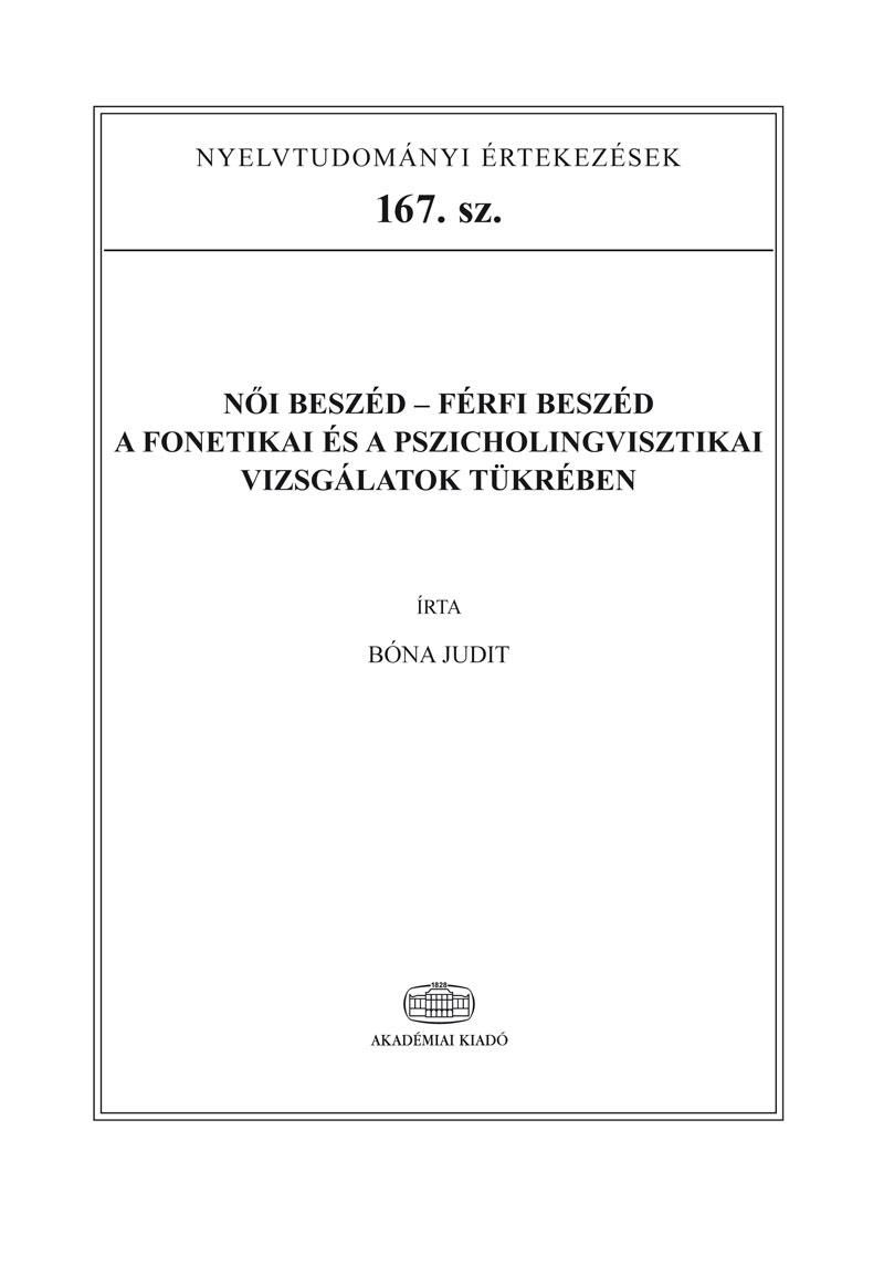 Női beszéd - férfi beszéd a fonetikai és pszicholingvisztikai vizsgálatok tükréb