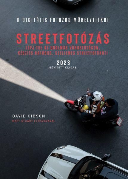 Streetfotózás - 2023 (bővített kiadás)