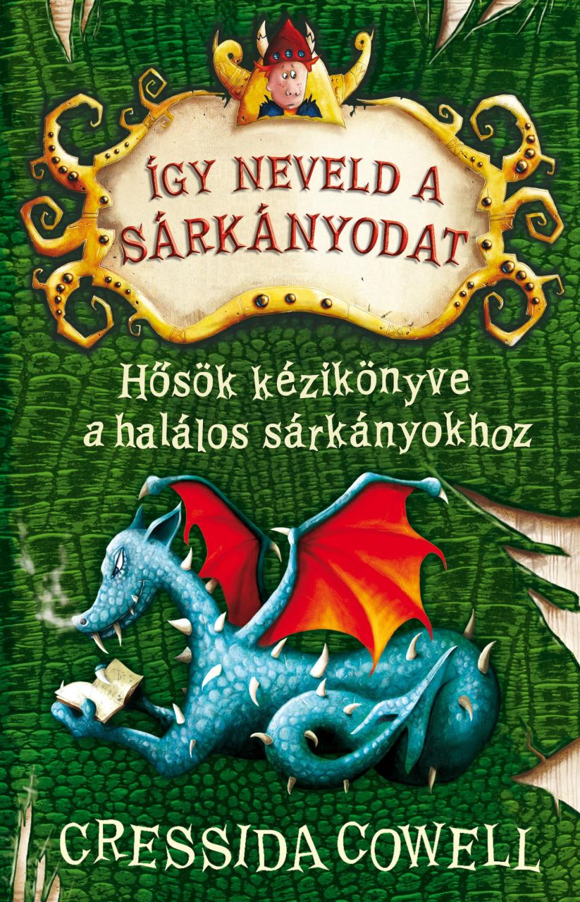 Hősök kézikönyve a halálos sárkányokhoz - így neveld a sárkányodat 6.