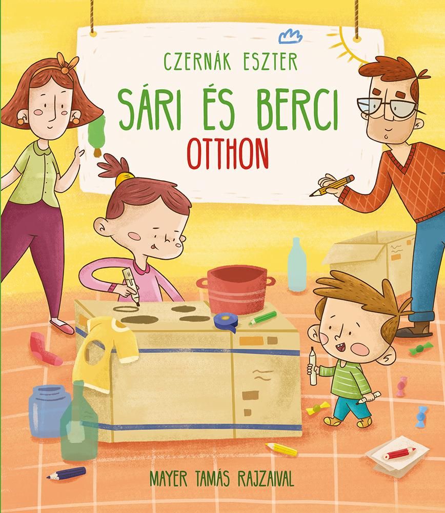 Sári és berci otthon