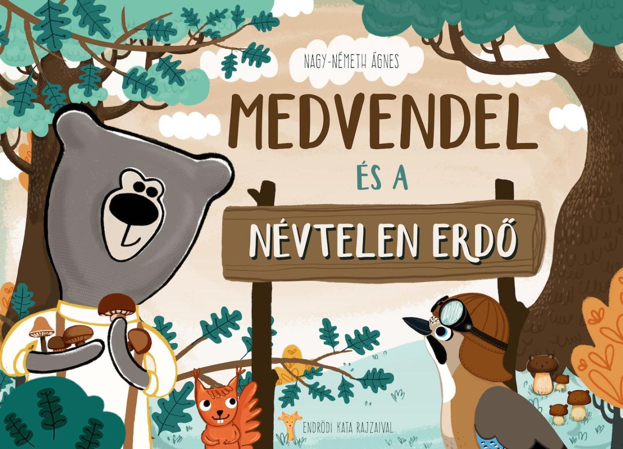 Medvendel és a névtelen erdő