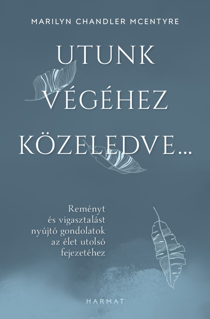 Utunk végéhez közeledve