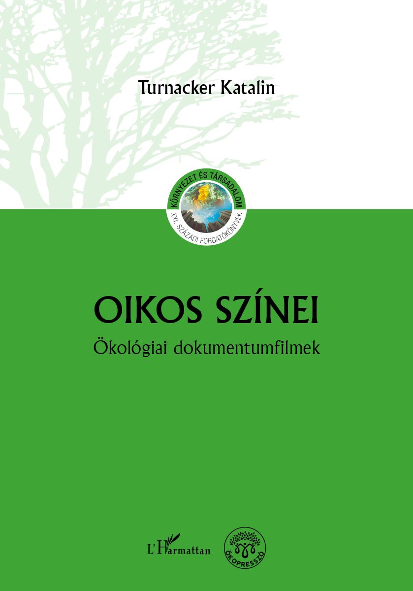 Oikos színei - ökológiai dokumentumfilmek