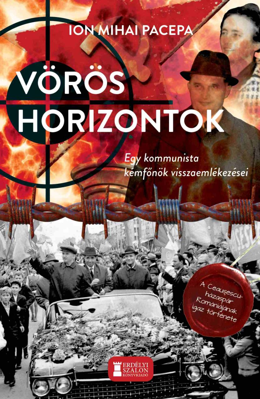 Vörös horizontok - egy kommunista kémfőnök visszaemlékezései