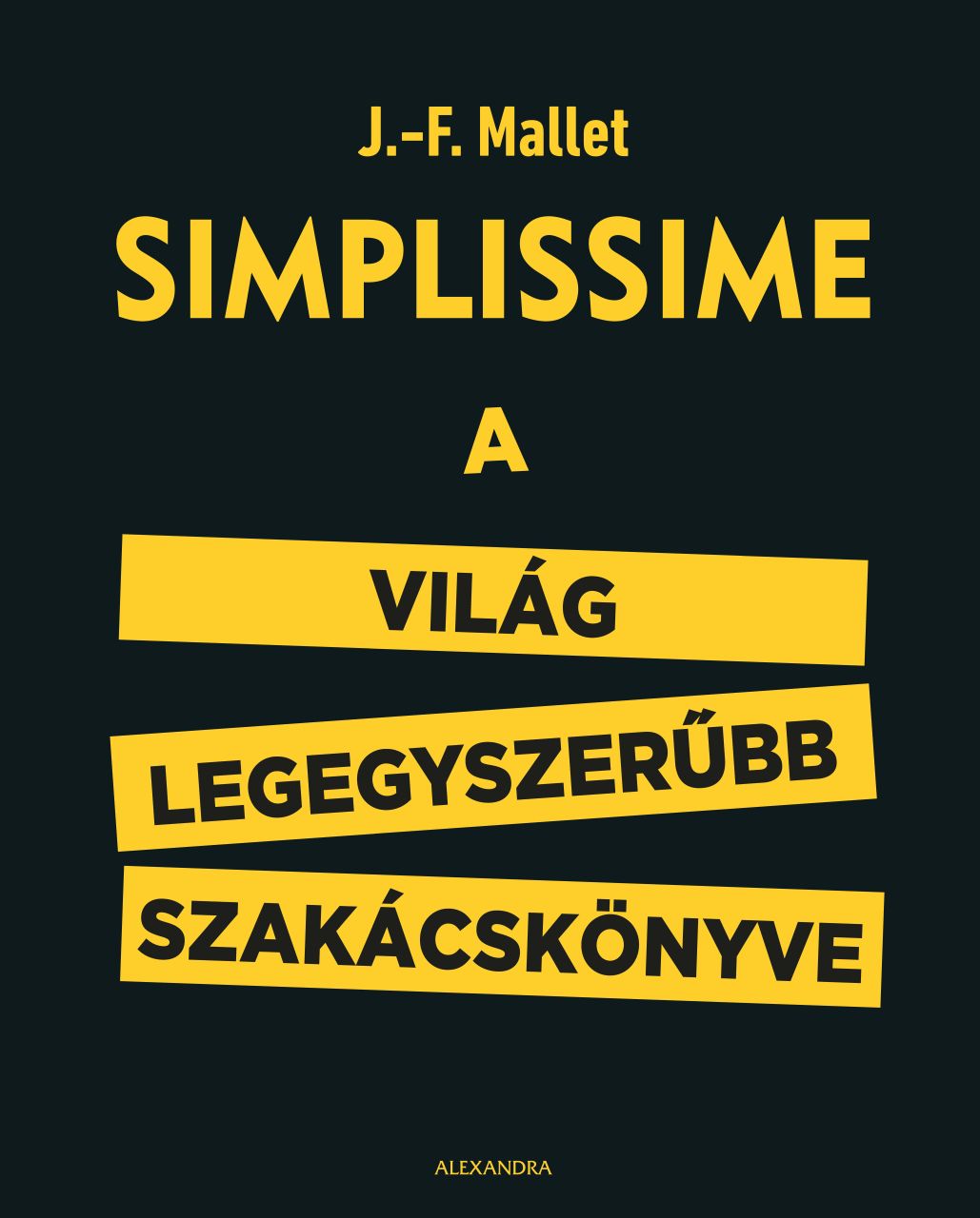 Simplissime - a világ legegyszerűbb szakácskönyve