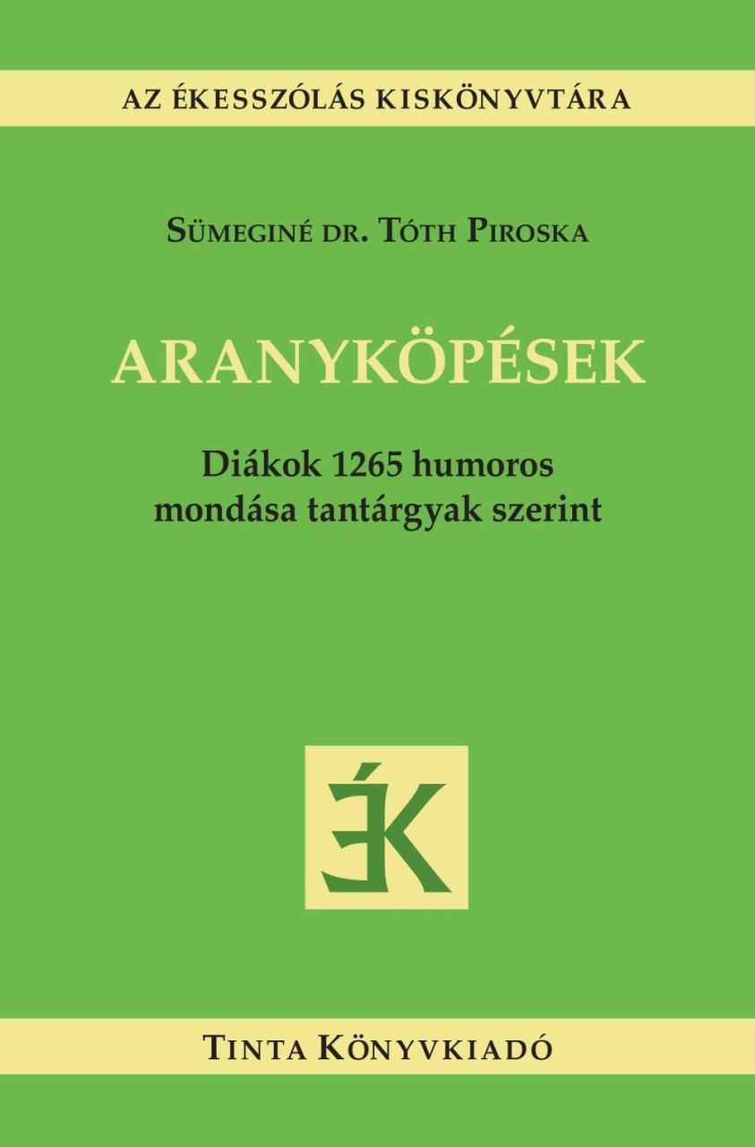 Aranyköpések - az ékeszólás kiskönyvtára 95.