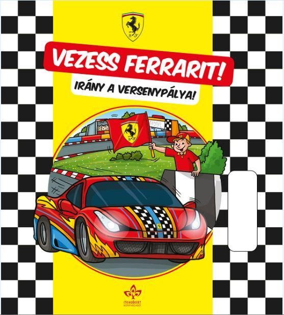 Vezess ferrarit! - irány a versenypálya