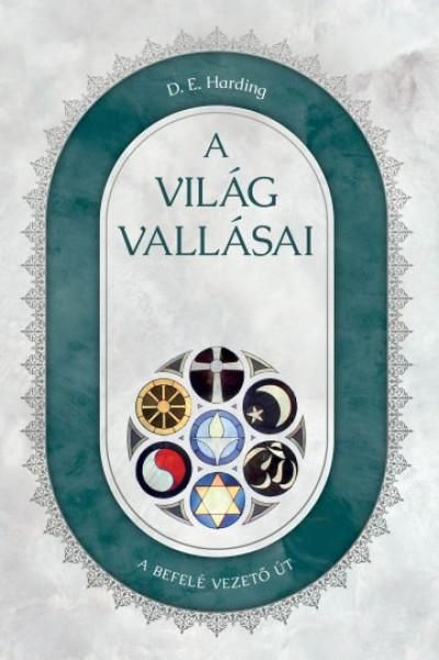 A világ vallásai - a befelé vezető út