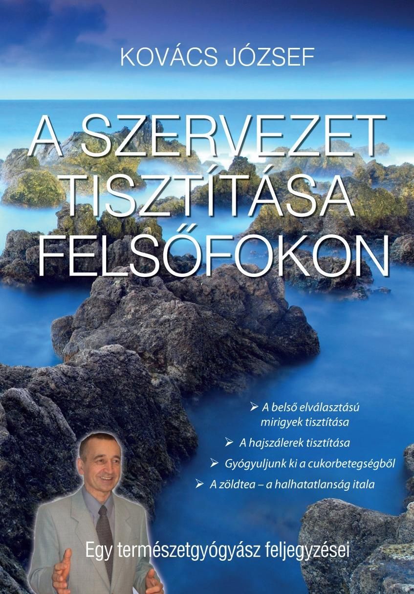 A szervezet tisztítása felsőfokon