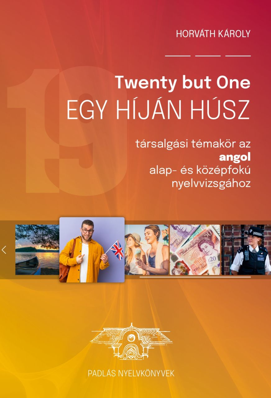 Twenty but one  egy híján húsz