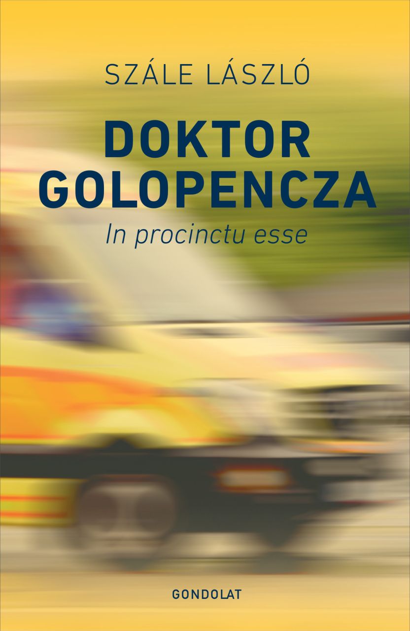 Doktor golopencza - in procintu esse