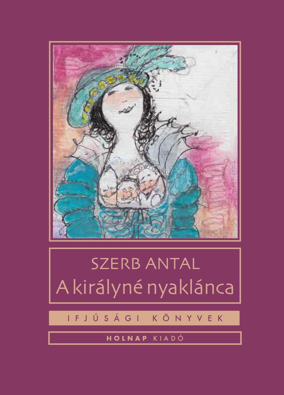 A királyné nyaklánca - ifjúsági könyvek