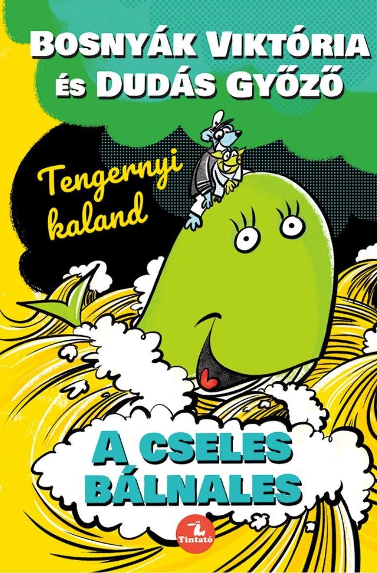 A cseles bálnales - tengernyi kaland