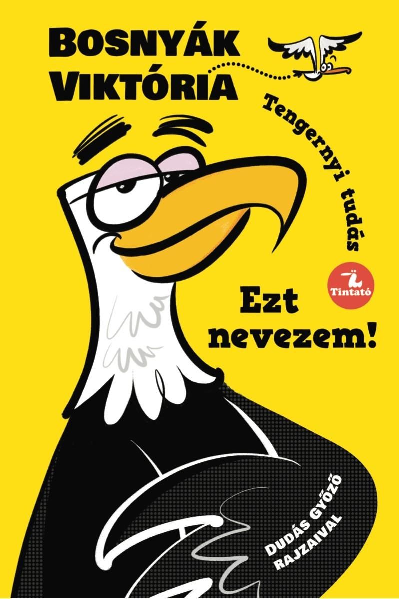 Ezt nevezem! - tengernyi tudás