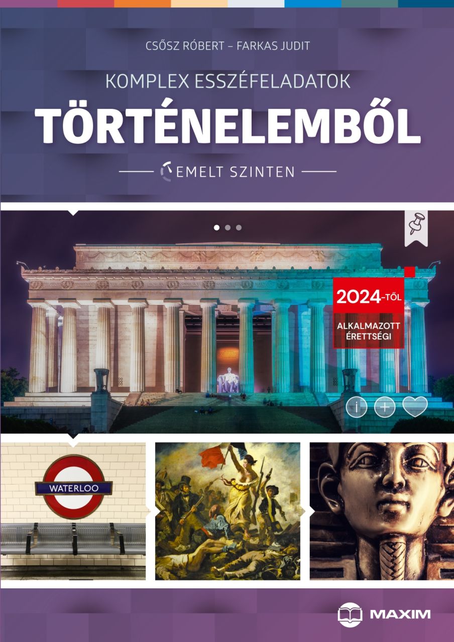 Komplex esszéfeladatok történelemből emelt szinten (2024)