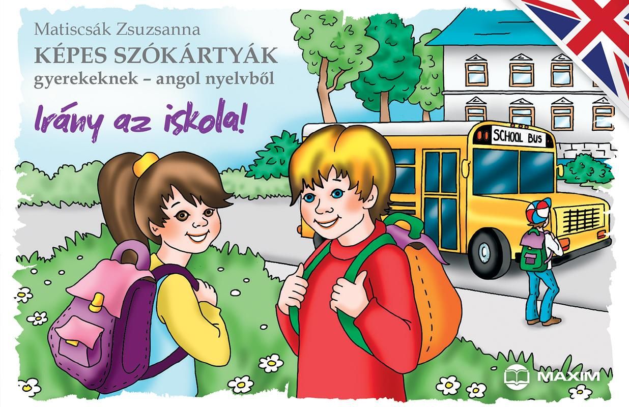 Irány az iskola! - képes szókártyák gyerekeknek-angol nyelvből