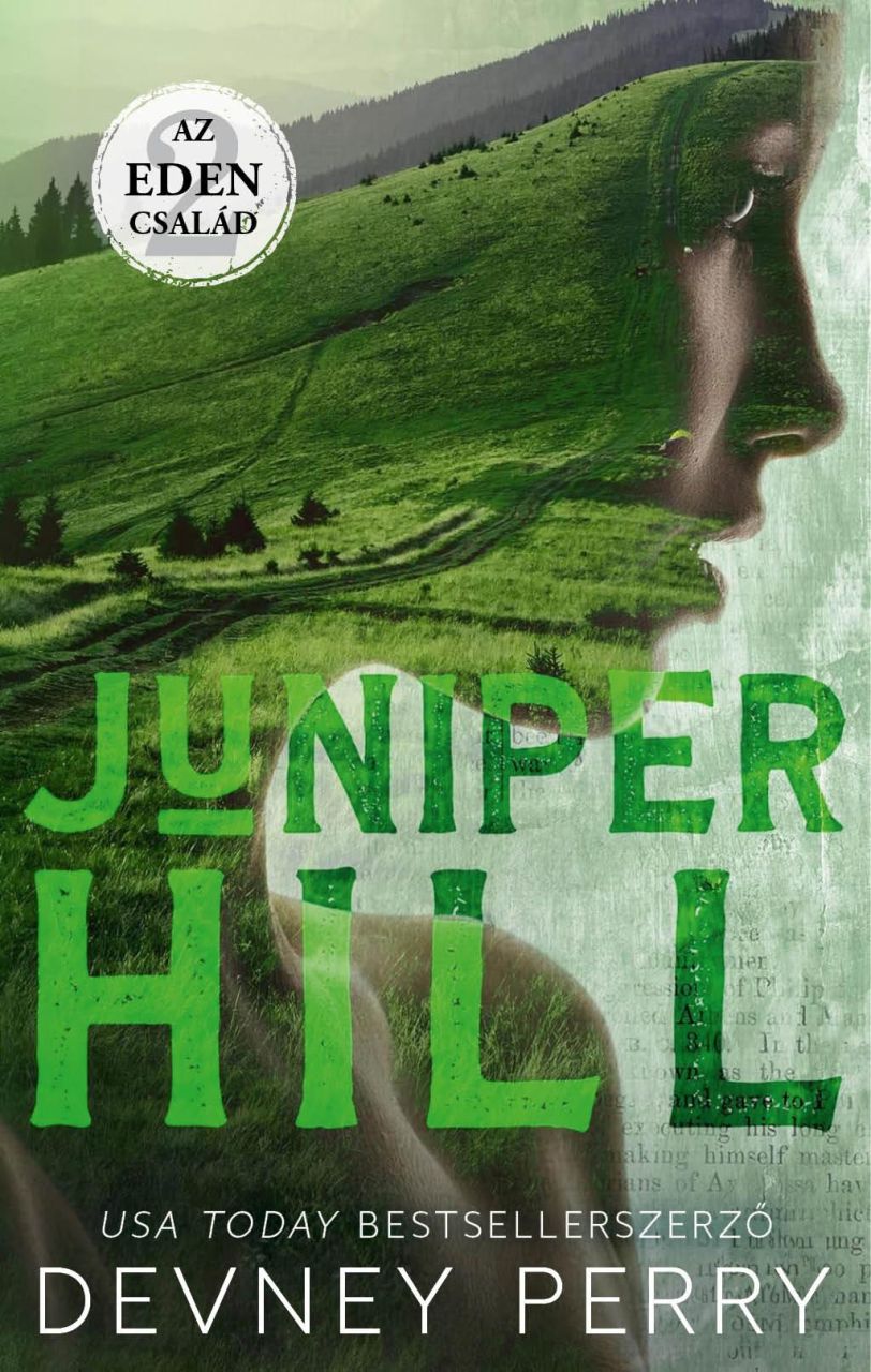 Juniper hill - az eden család 2.