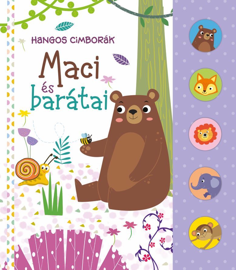 Maci és barátai - hangos cimborák