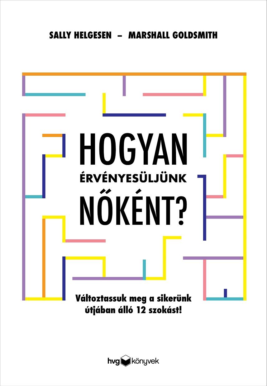 Hogyan érvényesüljünk nőként?