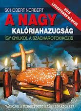 A nagy kalóriahazugság