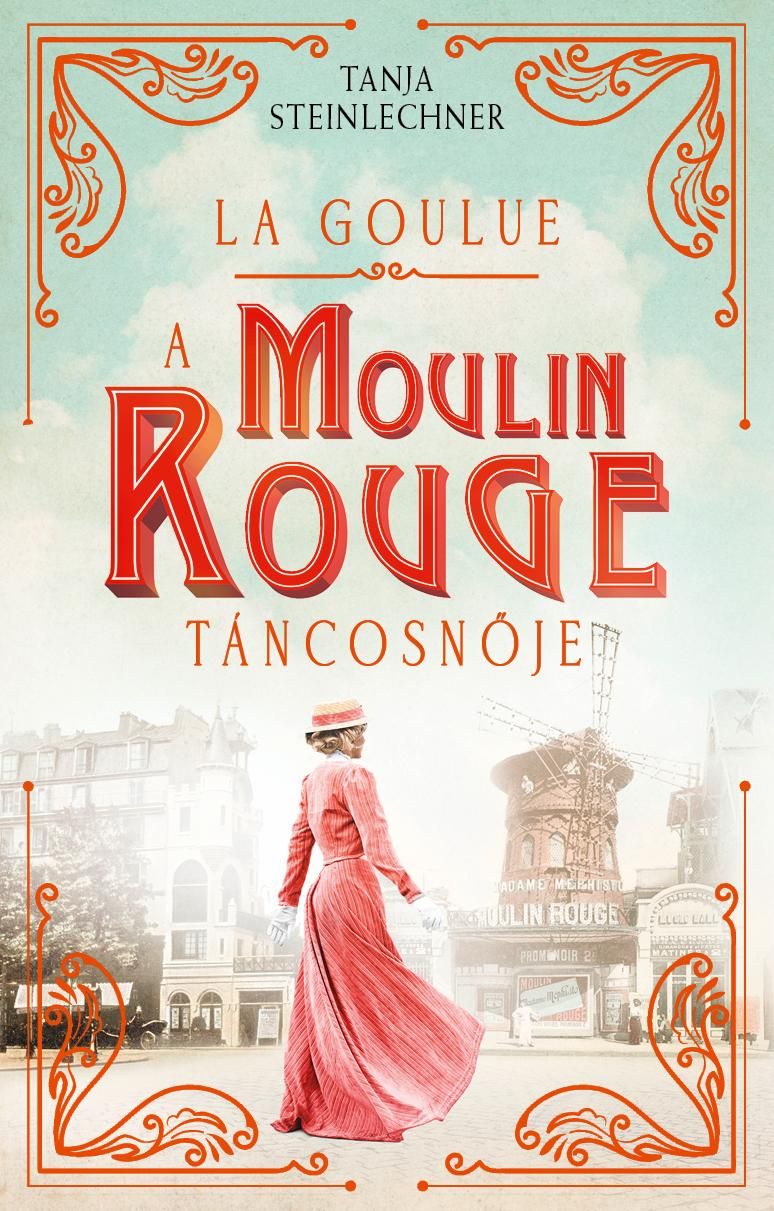 La goulue - a moulin rouge táncosnője