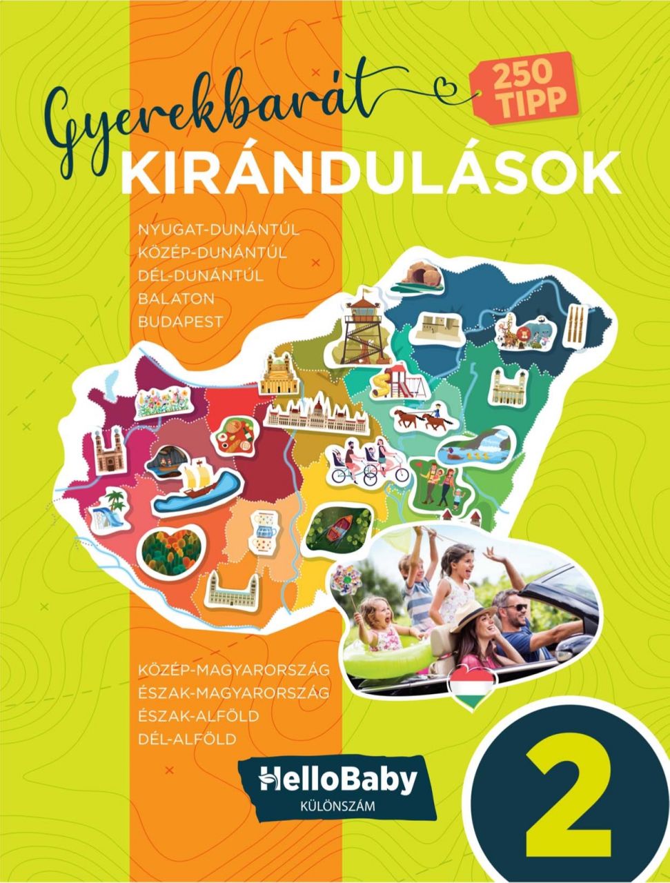 Gyerekbarát kirándulások 2. - hellobaby különszám