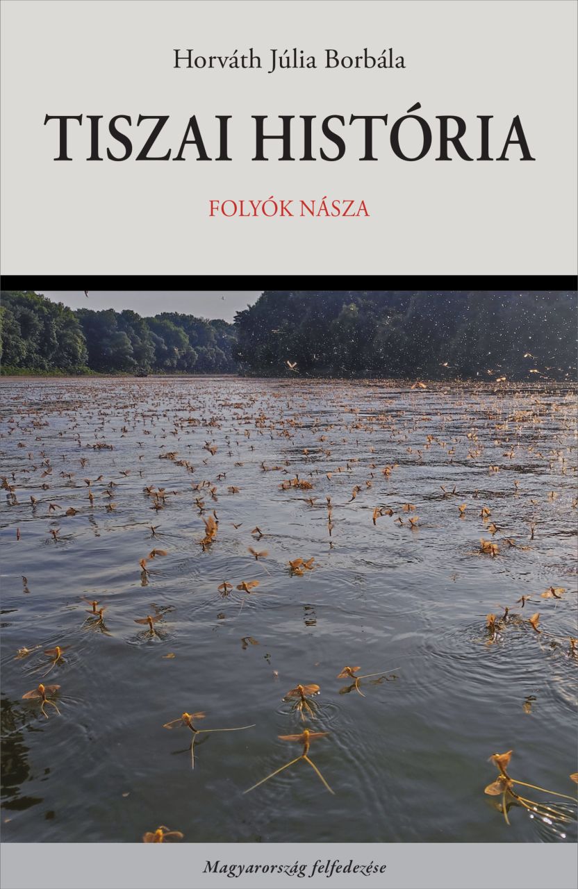 Tiszai história - folyók násza