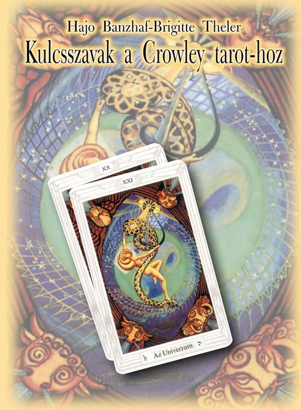 Kulcsszavak a crowley tarot-hoz (2019)