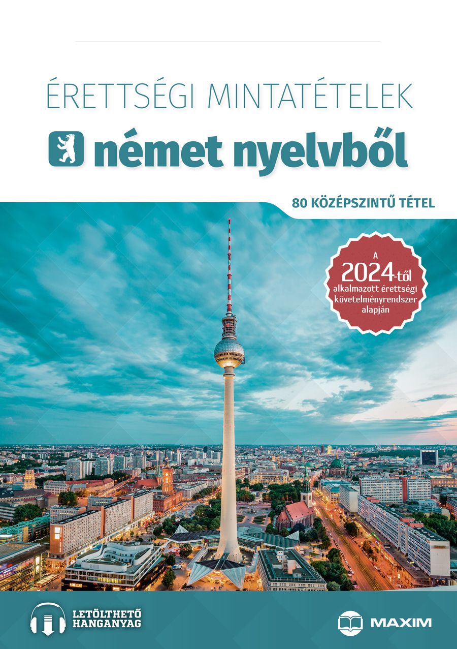 Érettségi mintatételek német nyelvből (80 középszintű tétel) 2024 - online hang.