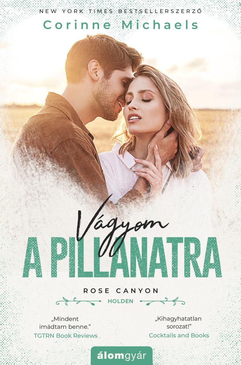 Vágyom a pillanatra (rose canyon - holden)