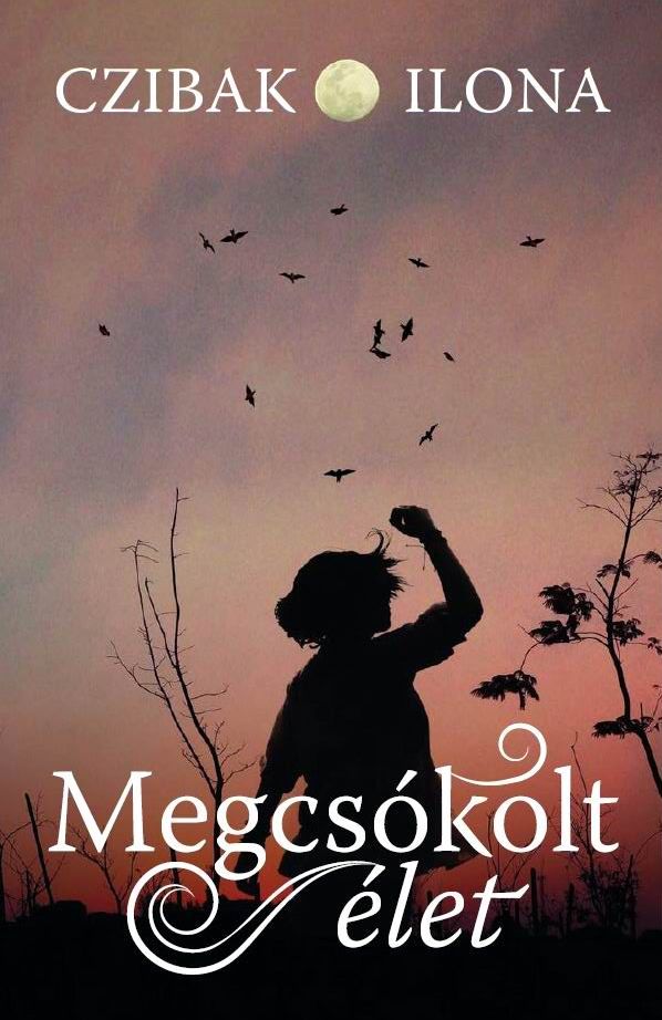 Megcsókolt élet