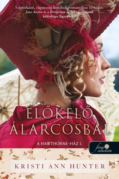 Előkelő álarcosbál (a hawthorne-ház 1.)