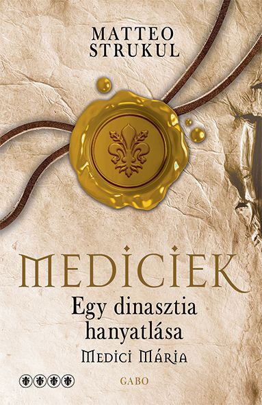 Mediciek - egy dinasztia hanyatlása - medici mária - mediciek 4.