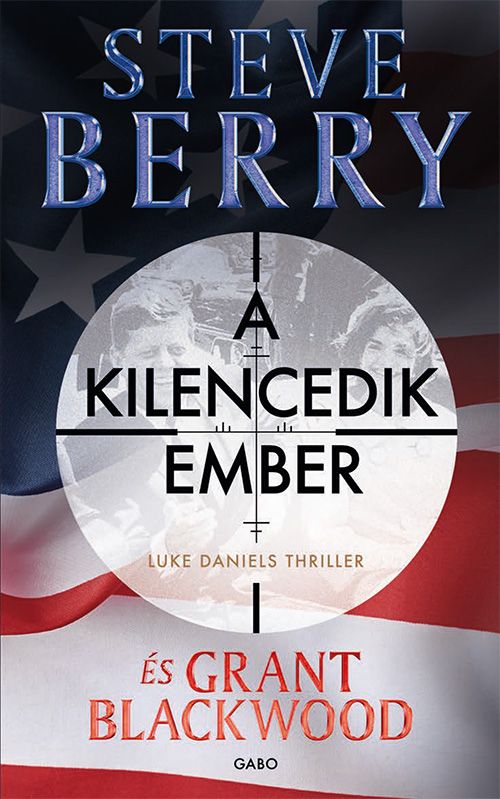 A kilencedik ember - luke daniels thriller 1.