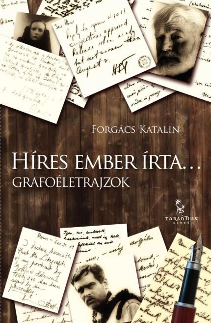 Híres ember írta... - grafoéletrajzok