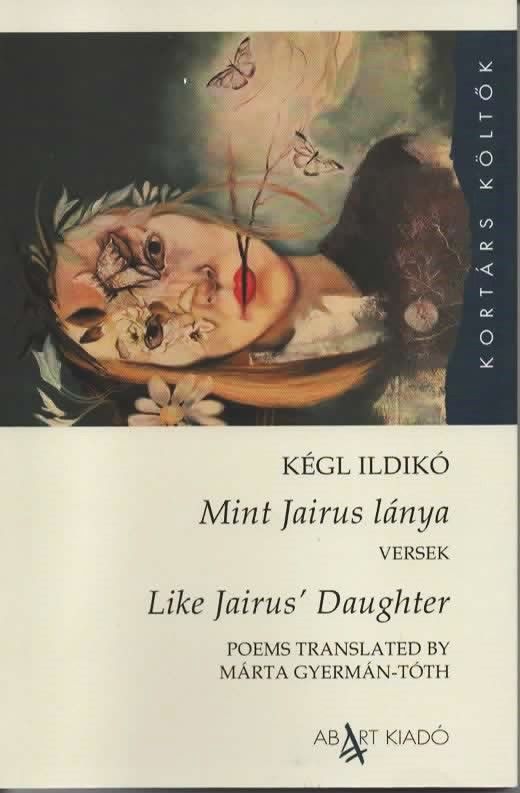 Mint jairus lánya - like jairus' daughter (versek)