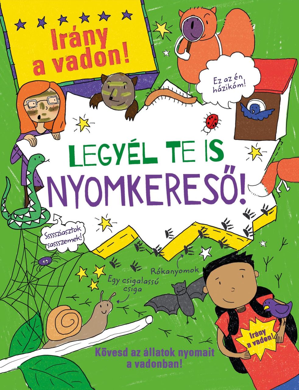 Legyél te is nyomkereső! - irány a vadon!