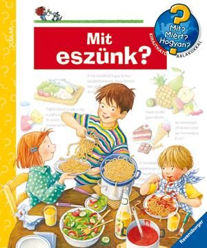 Mit eszünk? - mit? miért? hogyan?