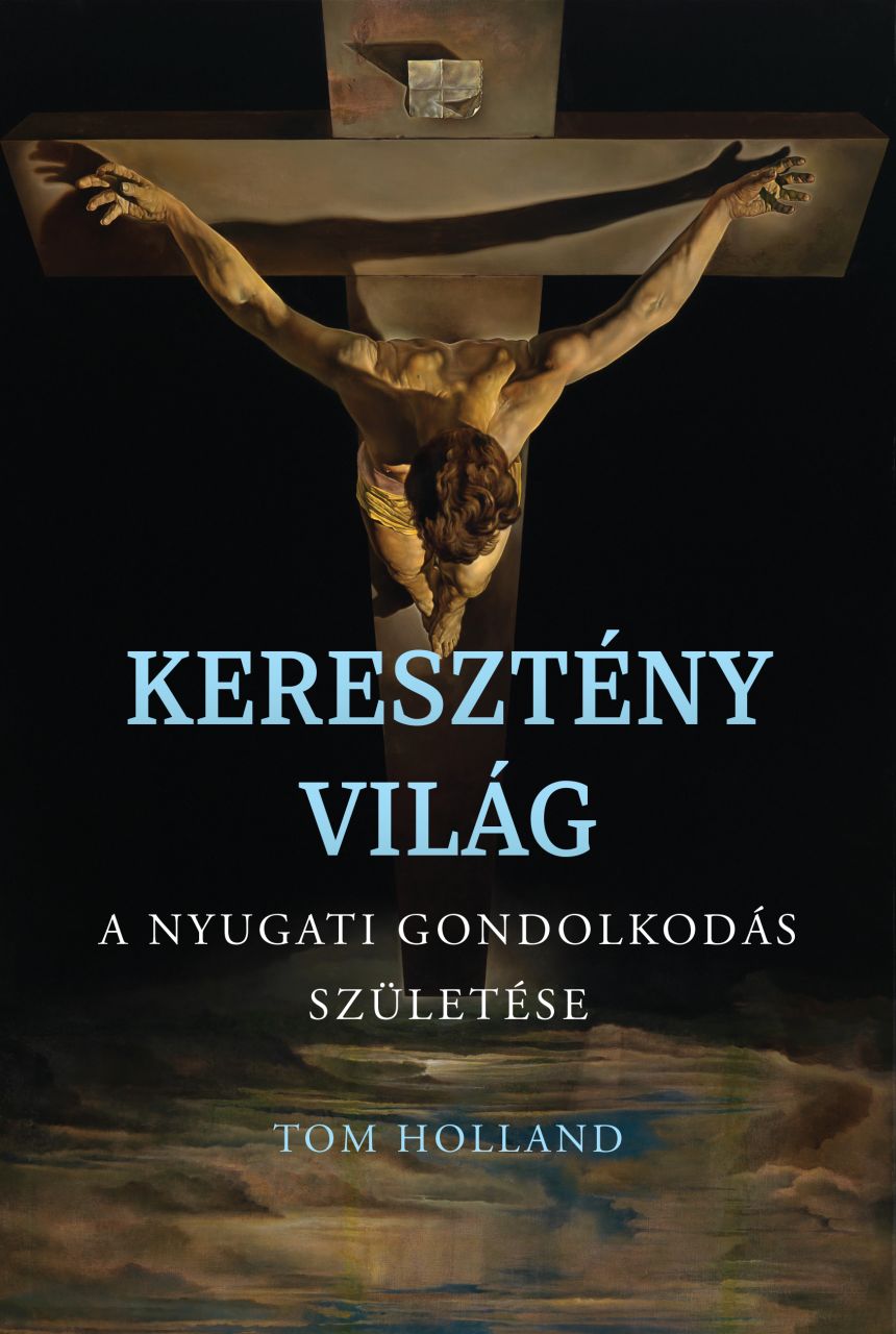 Keresztény világ - a nyugati gondolkodás születése