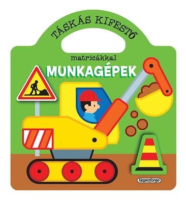 Munkagépek - táskás kifestő matricákkal (csillogós)