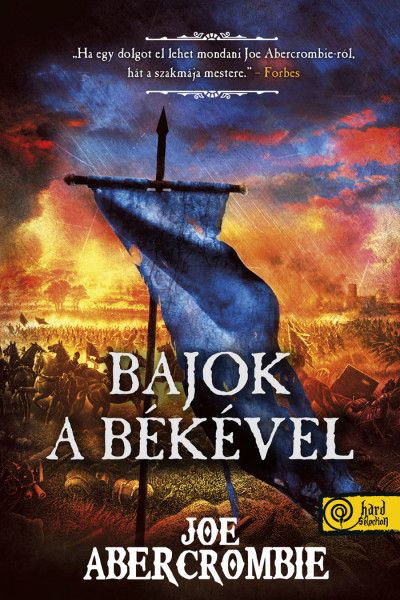 Bajok a békével (az őrület kora 2.)