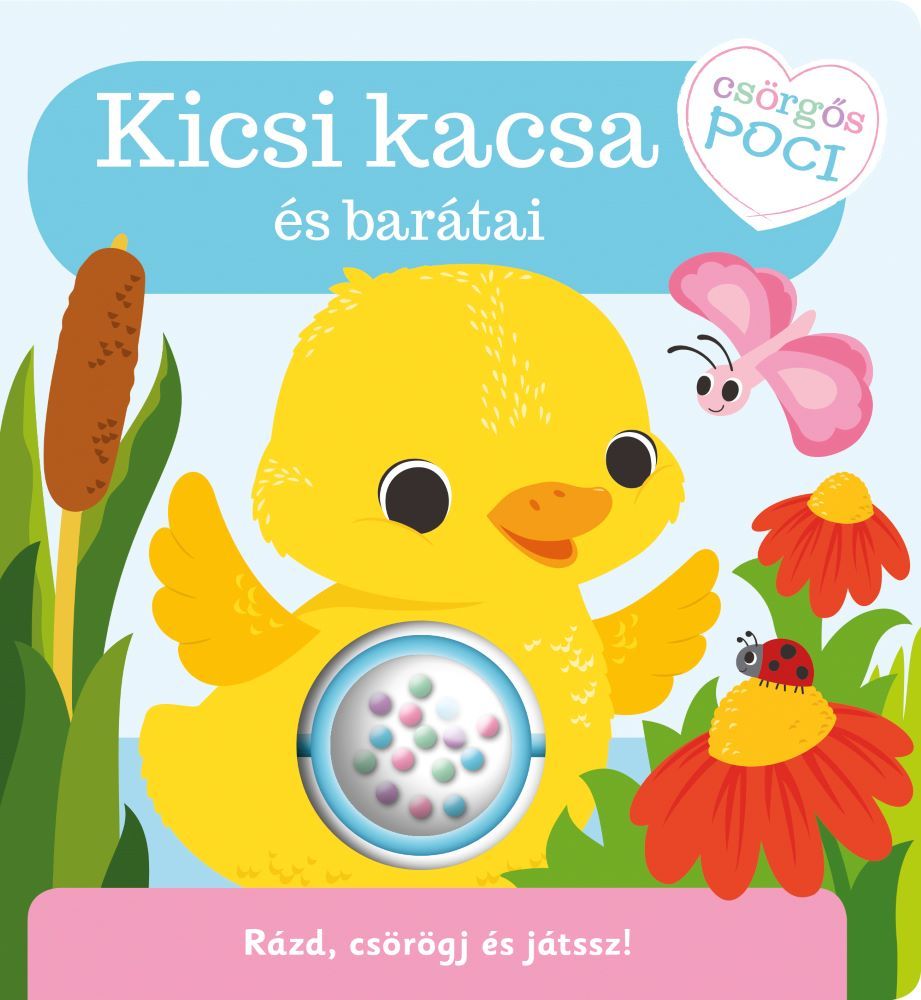 Kicsi kacsa és barátai - csörgős poci