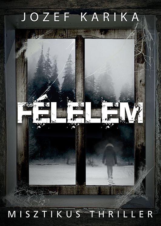 Félelem - misztikus thriller