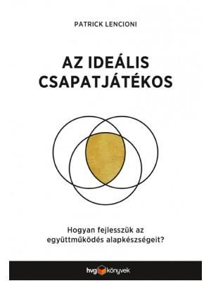 Az ideális csapatjátékos - hogyan fejlesszük az együttműködés alapkészségeit?