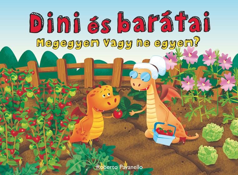 Megegyem vagy ne egyem? - dini és barátai