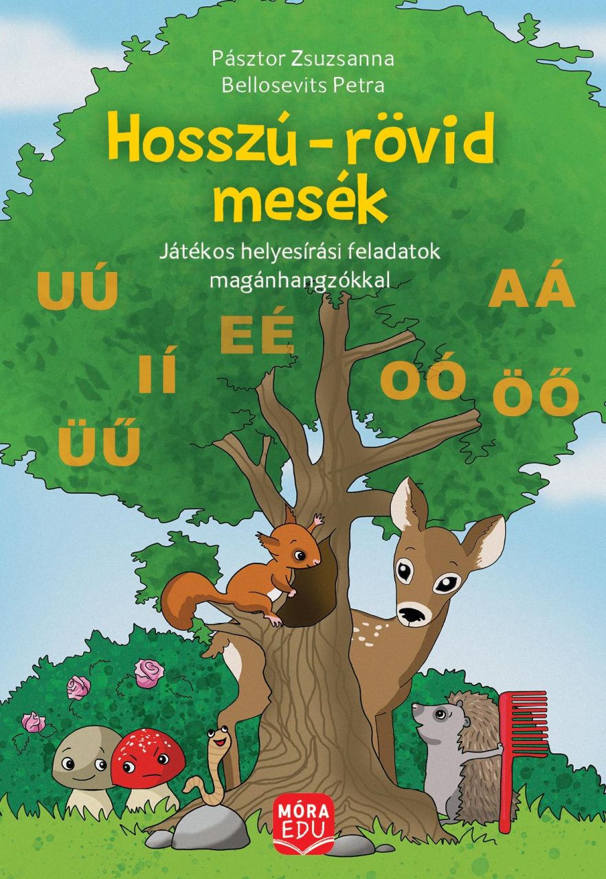 Hosszú-rövid mesék - játékos helyesírási feladatok magánhangzókkal